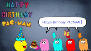 Happy Birthday Pacman