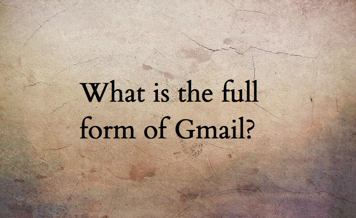 Gmail Full Form